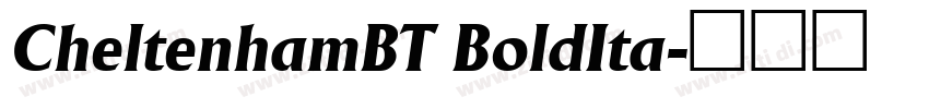 CheltenhamBT BoldIta字体转换